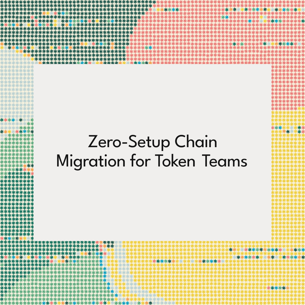 Zero-Setup Chain Migration for Token Teams